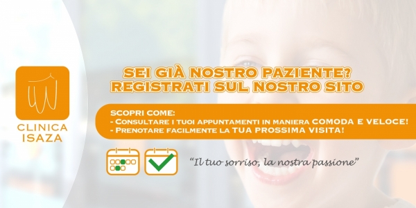 Sei già nostro paziente? Registrati sul nostro sito!